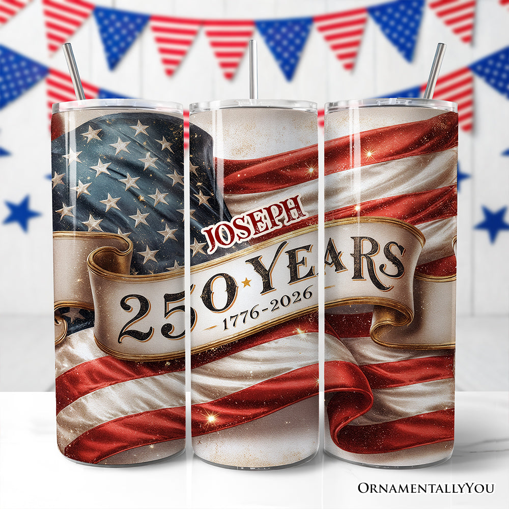 Vintage 250 Years American Flag 20oz Personalized Tumbler
