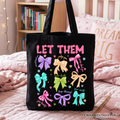 Let Them Coquette Bow Motivational Tote Bag, Inspirational Mental Health Gift Shopper