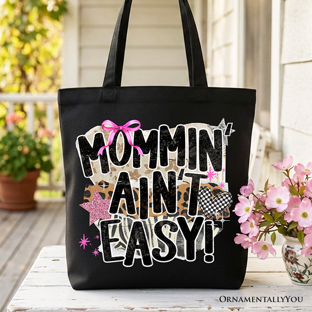 Mommin' Ain't Easy cotton canvas tote bag, trendy black and multi-color design