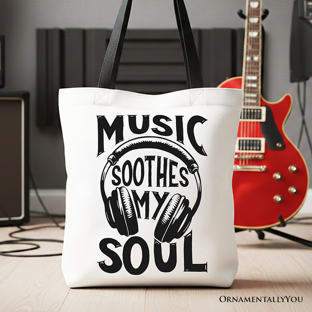Music Soothes My Soul canvas tote bag featuring durable straps, perfect for concert and festival goers.