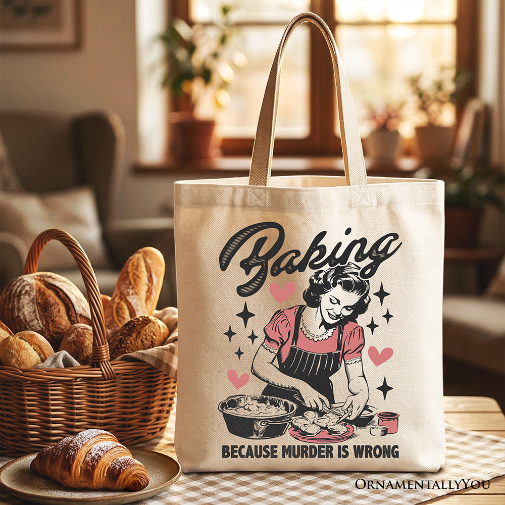 Baking Because Murder Is Wrong Funny Retro Cotton Tote Bag