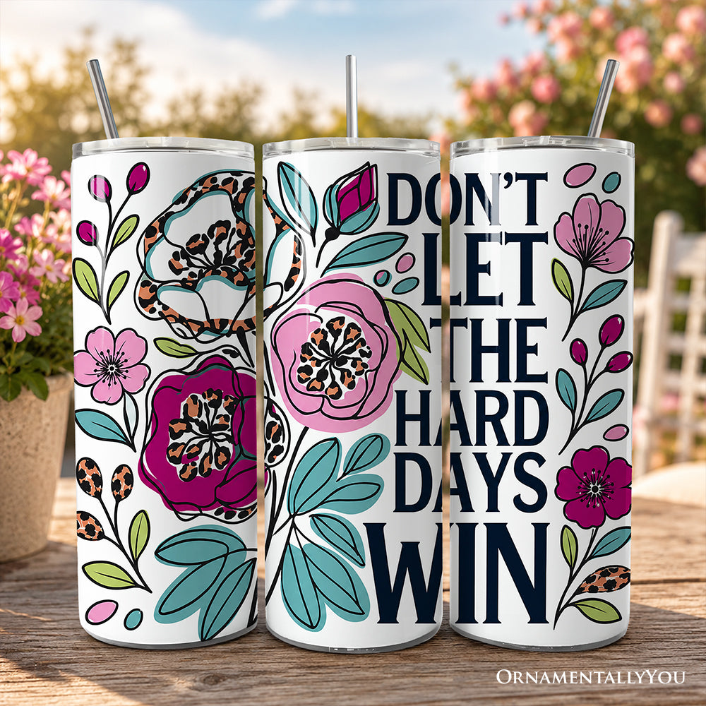 20oz floral stainless steel tumbler with straw and positive affirmation text
