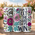 20oz floral stainless steel tumbler with straw and positive affirmation text
