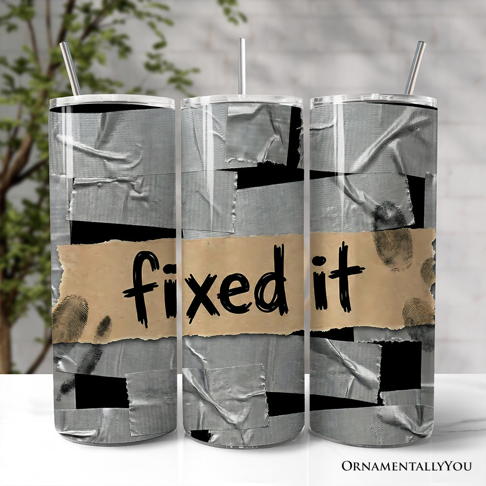 20oz stainless steel personalized tumbler with 'Duct Tape Fixed It' text on an industrial grey and kraft brown background.
