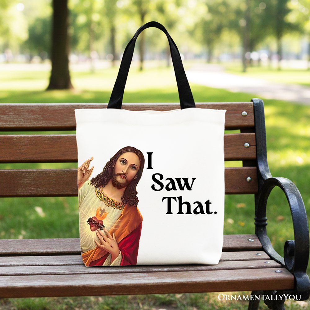 Jesus I Saw That Canvas Tote Bag Whimsical Christian Gift