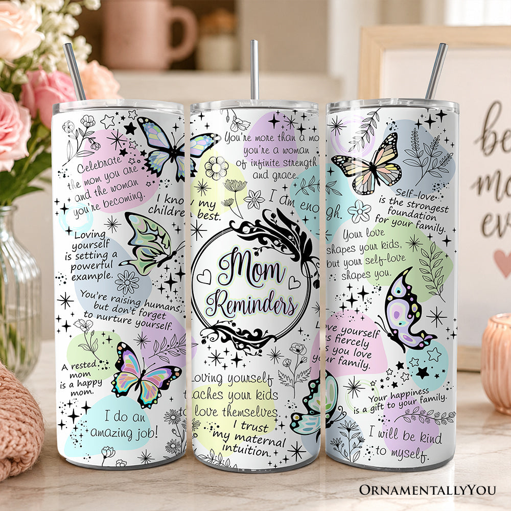 20oz white and pastel butterfly tumbler featuring inspirational mom affirmations.