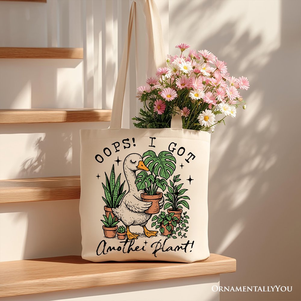 Oops I Got Another Plant Goose Canvas Tote Bag Gardener Gift