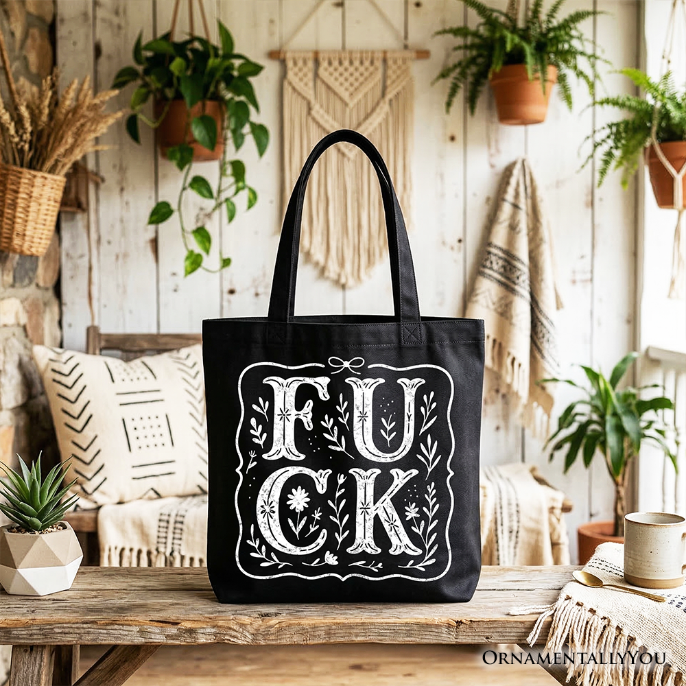 Sweary Wildflower Tote Bag - Western Boho Sassy Gift Shopper