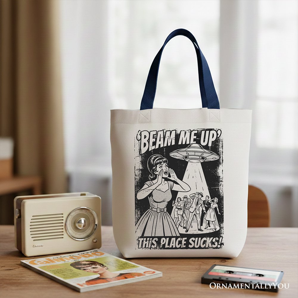 UFO Beam Me Up This Place Sucks Retro Canvas Tote Bag, Alien Gift