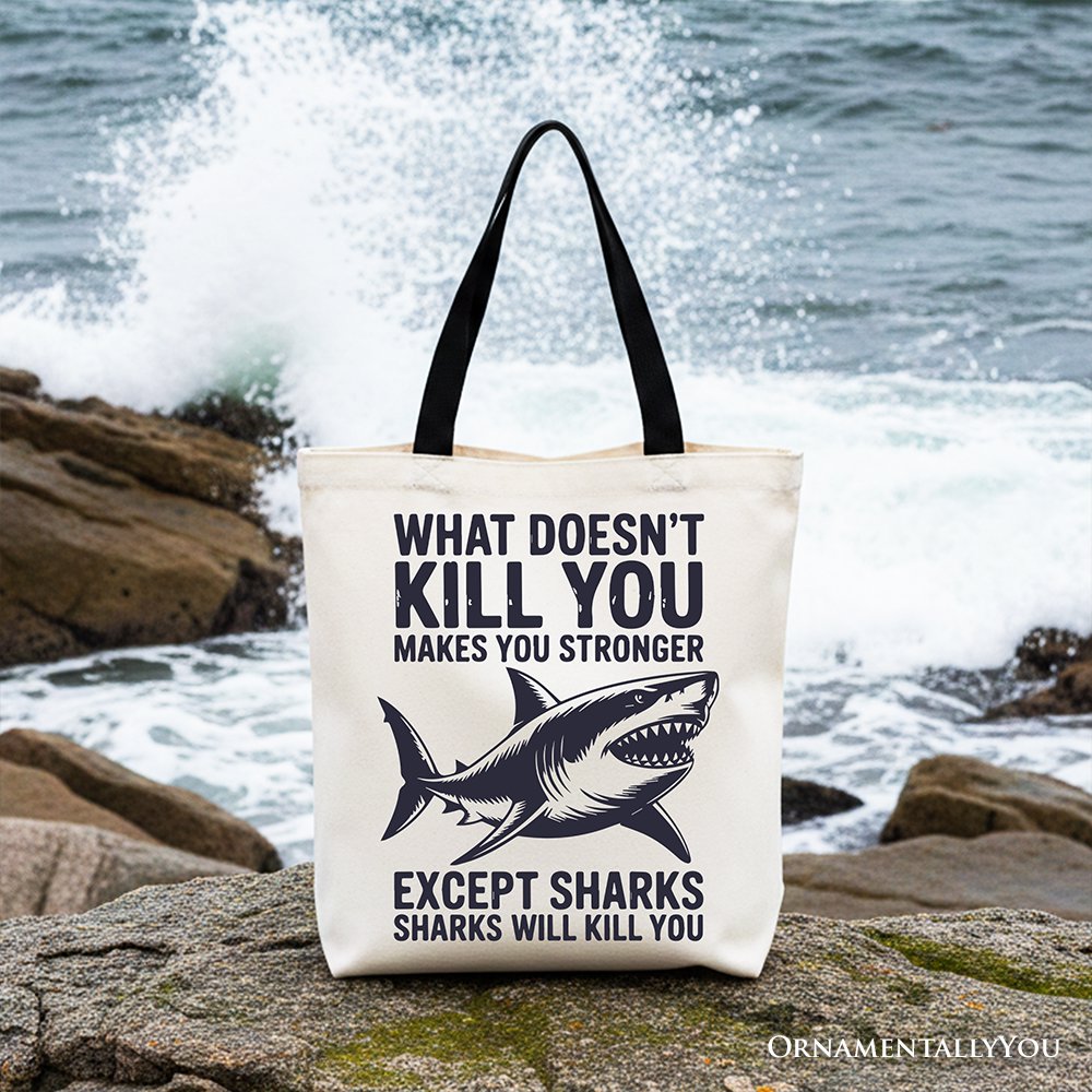 Sarcastic Shark Quote Cotton Tote Bag - Funny Ocean Gift