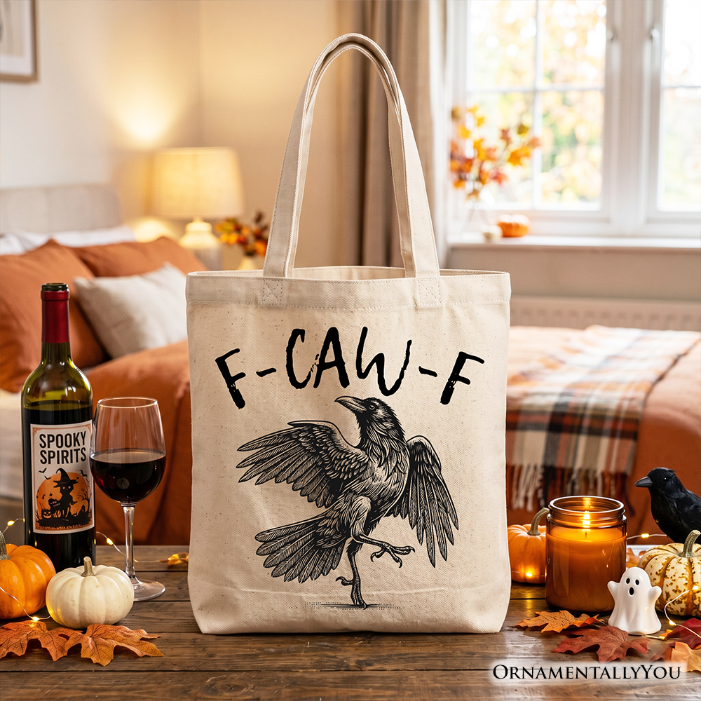 Gothic Raven F-CAW-F Tote Bag - Snarky Halloween Canvas Shopper