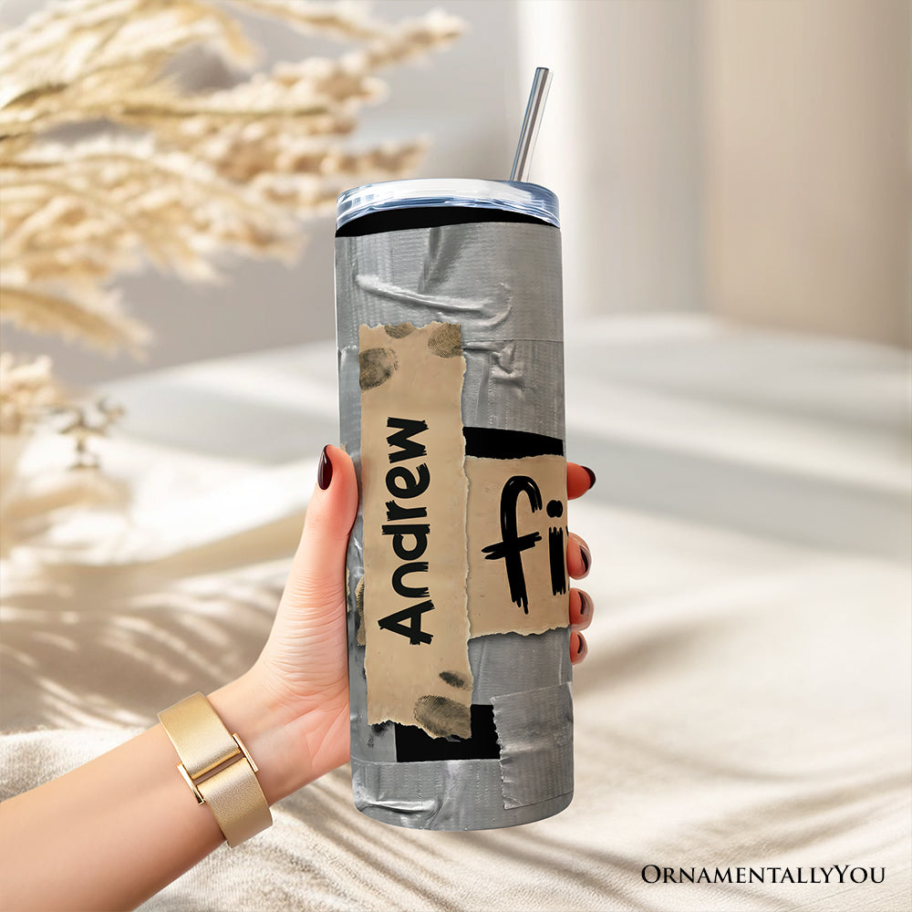 Duct Tape Fixed It 20oz Personalized Tumbler - Funny Handyman Gift