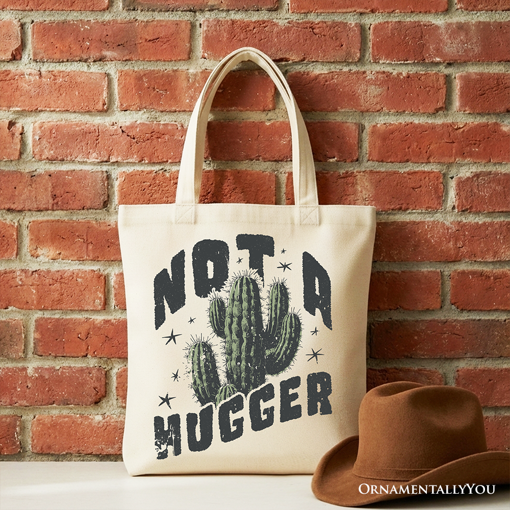 Not a Hugger Cactus Tote Bag - Funny Retro Sarcastic Gift Shopper