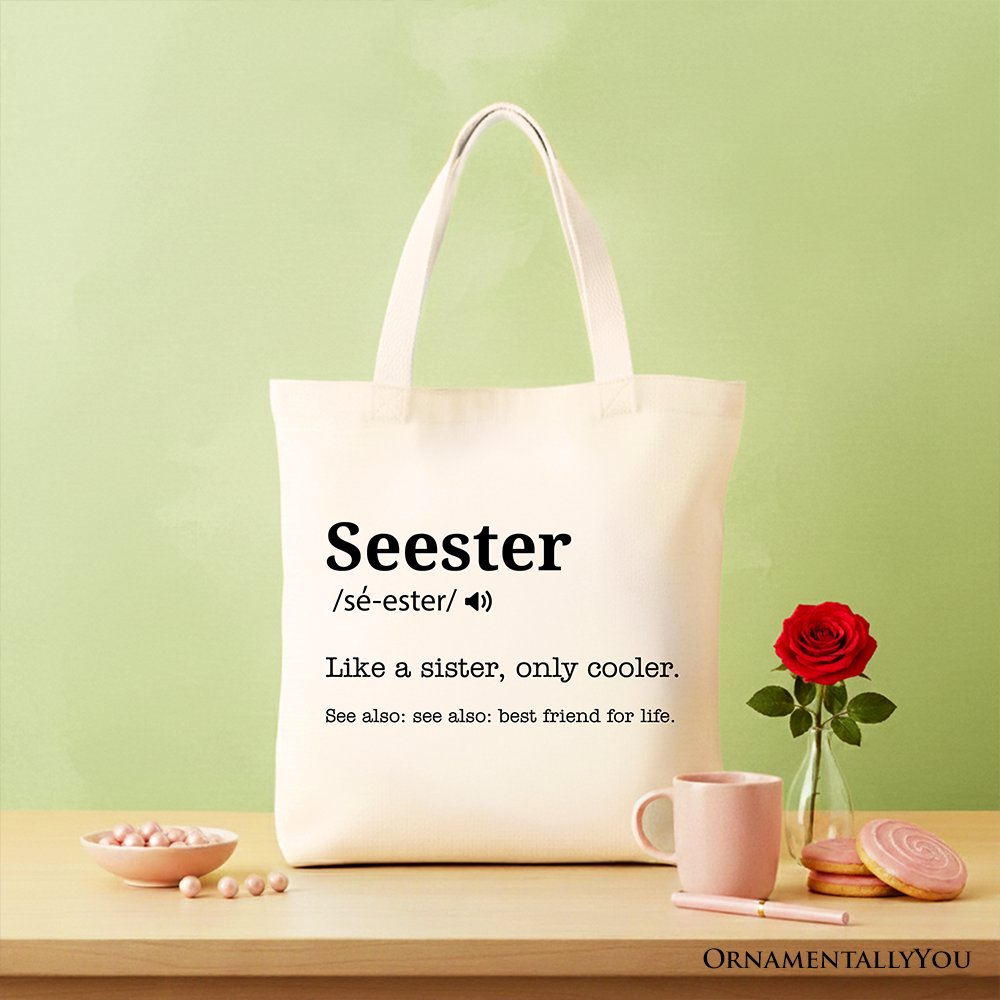 Seester Definition Canvas Tote Bag, Funny Sister Gift Shopper