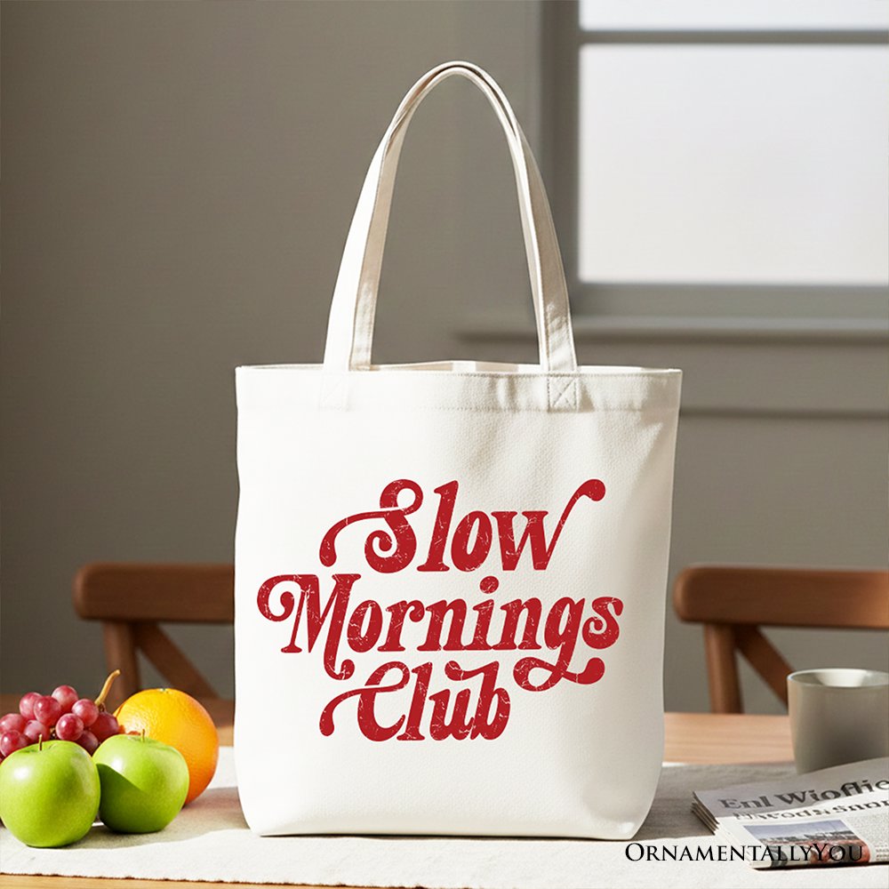 Slow Mornings Club Canvas Tote Bag, Minimalist Vintage Shopper