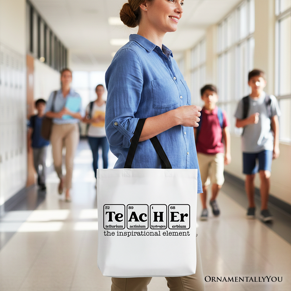 Periodic Table Teacher Tote Bag, Inspirational Educator Gift
