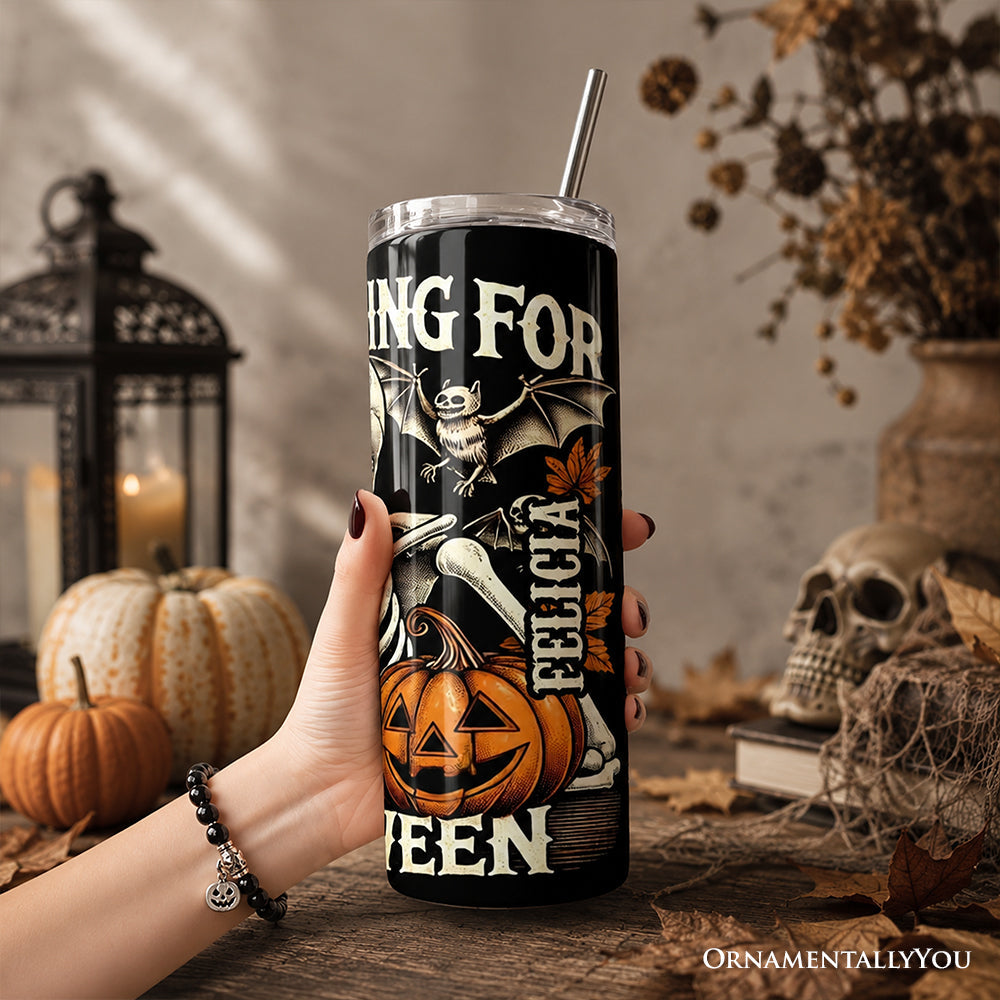 Waiting For Halloween 20oz Personalized Skeleton Travel Tumbler