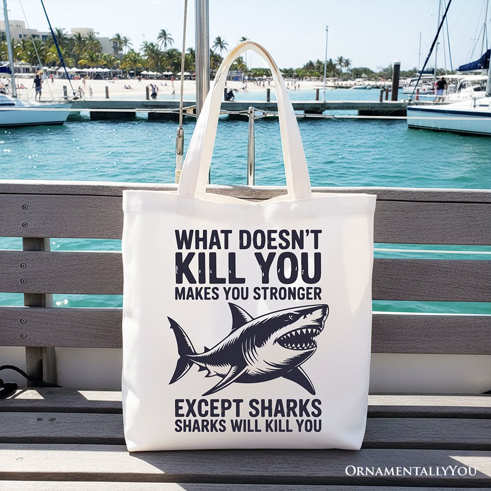 Sarcastic Shark Quote Cotton Tote Bag - Funny Ocean Gift