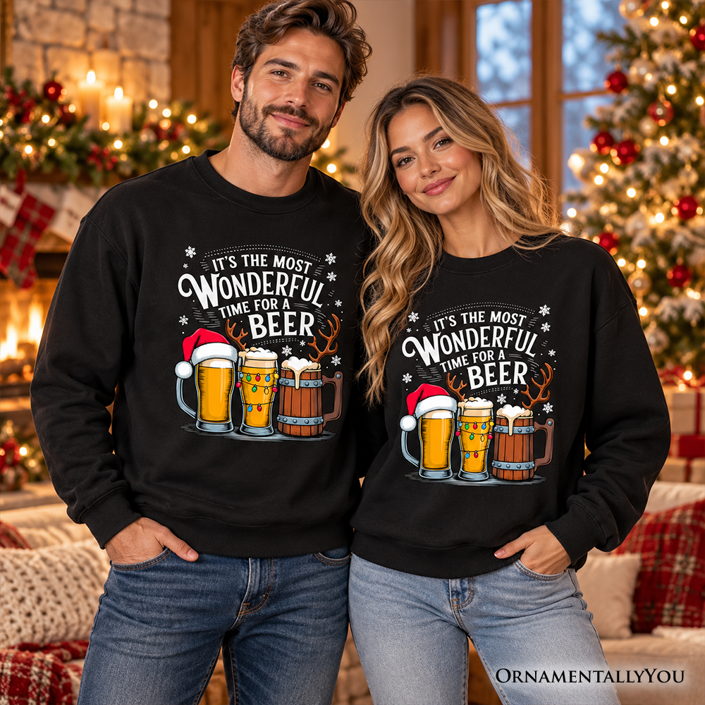 It's The Most Wonderful Time For a Beer Sweatshirt, Funny Holiday Beer Christmas Sweater for Festive Drinkers