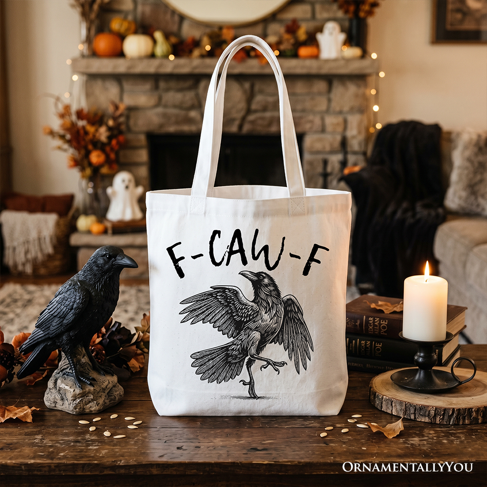 Gothic Raven F-CAW-F Tote Bag - Snarky Halloween Canvas Shopper