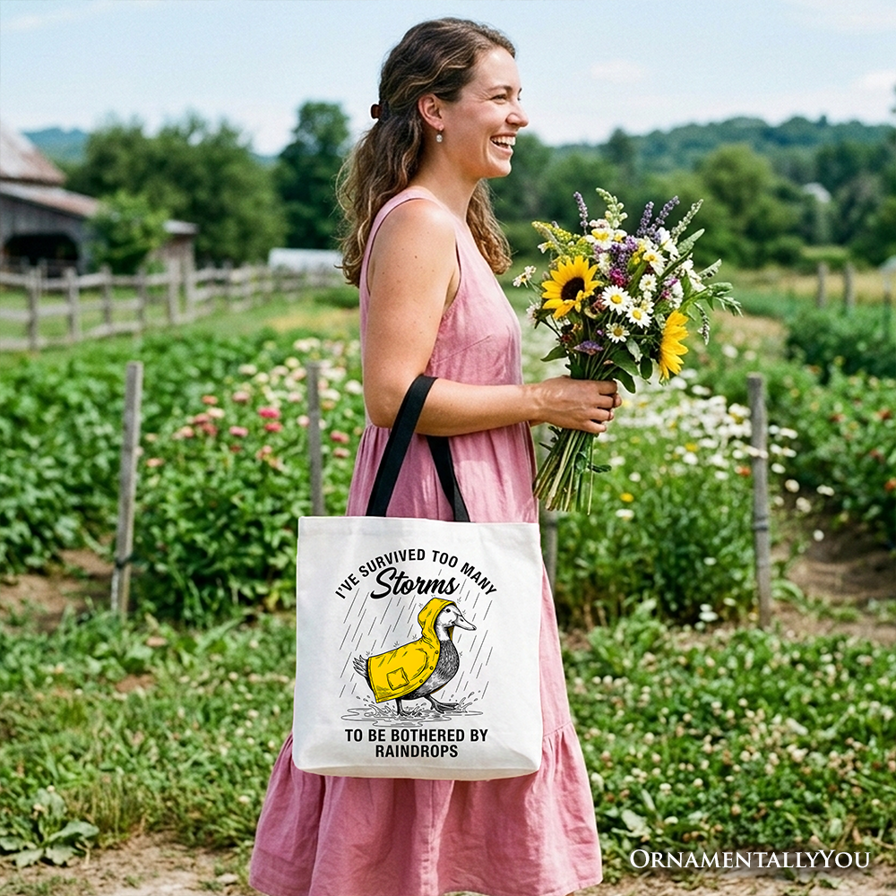 Motivational Goose Tote Bag Survived Too Many Storms Funny Gift