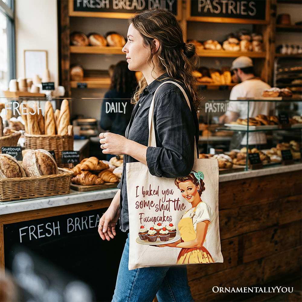 Funny I Baked You Some Shut The F*cupcakes Retro Cotton Tote