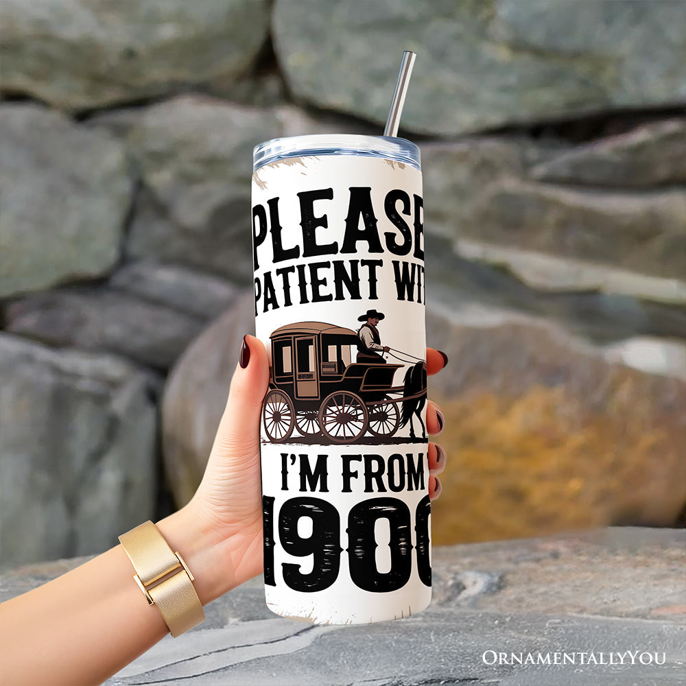 Vintage Western Humor 20oz Tumbler, 1900s Slogan Travel Cup
