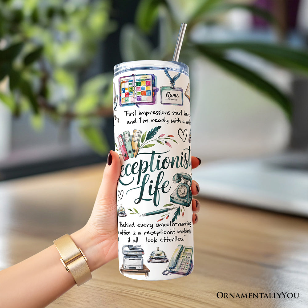 Receptionist Life 20oz Stainless Steel Tumbler, Office Gift Cup