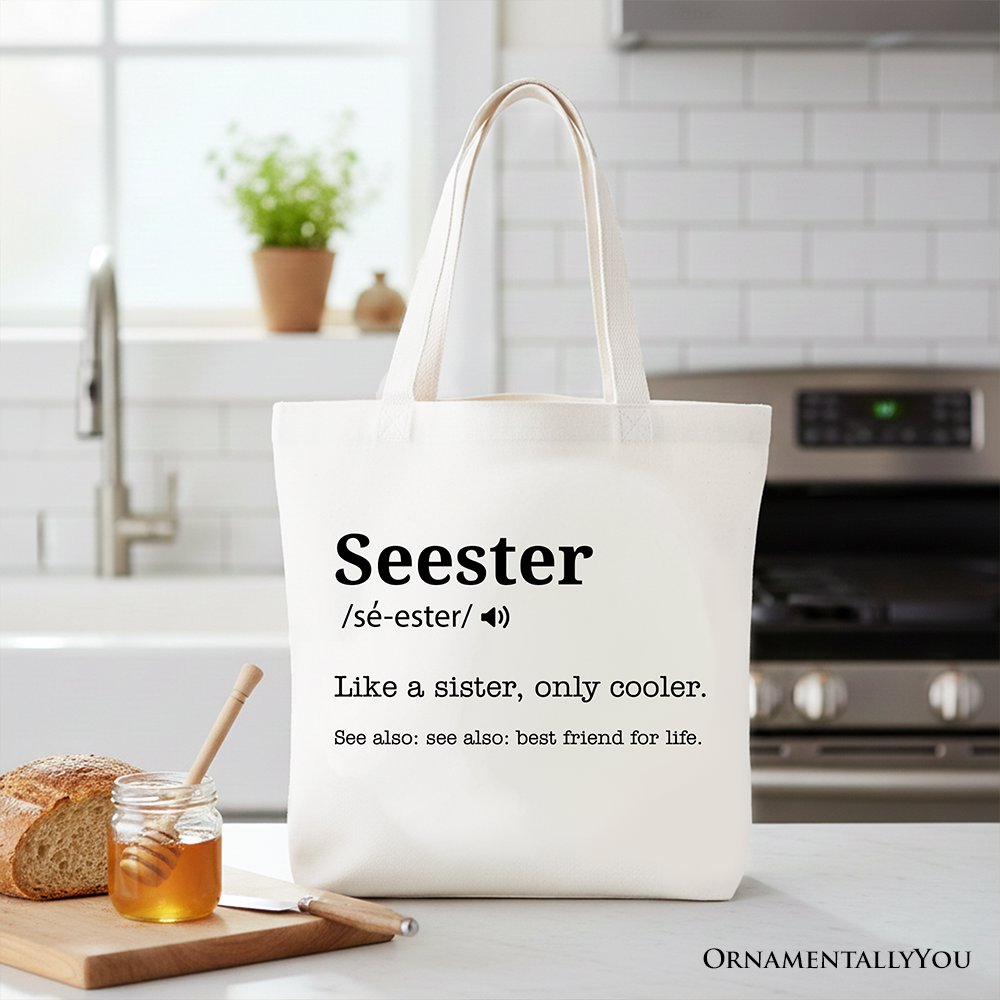 Seester Definition Canvas Tote Bag, Funny Sister Gift Shopper