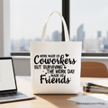 Work Friend Tote Bag - Coworker Appreciation Gift Shopper