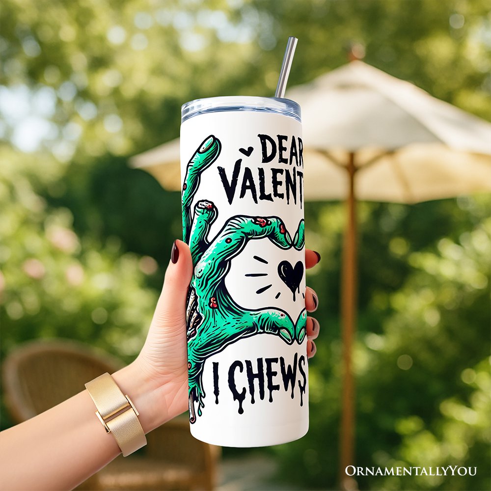 Zombie Valentine I Chews You 20oz Stainless Steel Travel Tumbler