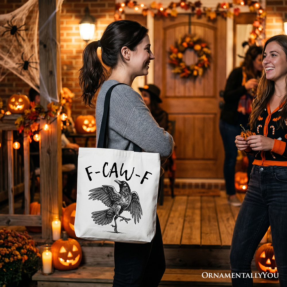 Gothic Raven F-CAW-F Tote Bag - Snarky Halloween Canvas Shopper
