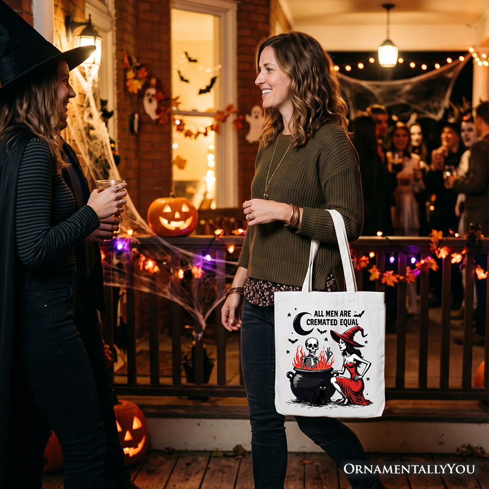 All Men Are Cremated Equal Tote Bag, Funny Witch Halloween Bag