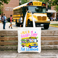 School Bus Good Day for Learning Tote Bag, Funny Back to School Gift Shopper