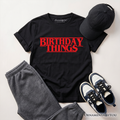 Retro Birthday Things Horror Theme T-Shirt Party Tee