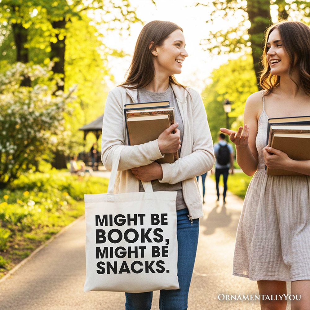 Might Be Books Might Be Snacks Canvas Tote, Academic Shopper