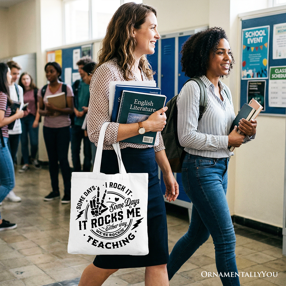 Funny Teacher Tote Bag, Some Days I Rock It Gift Shopper