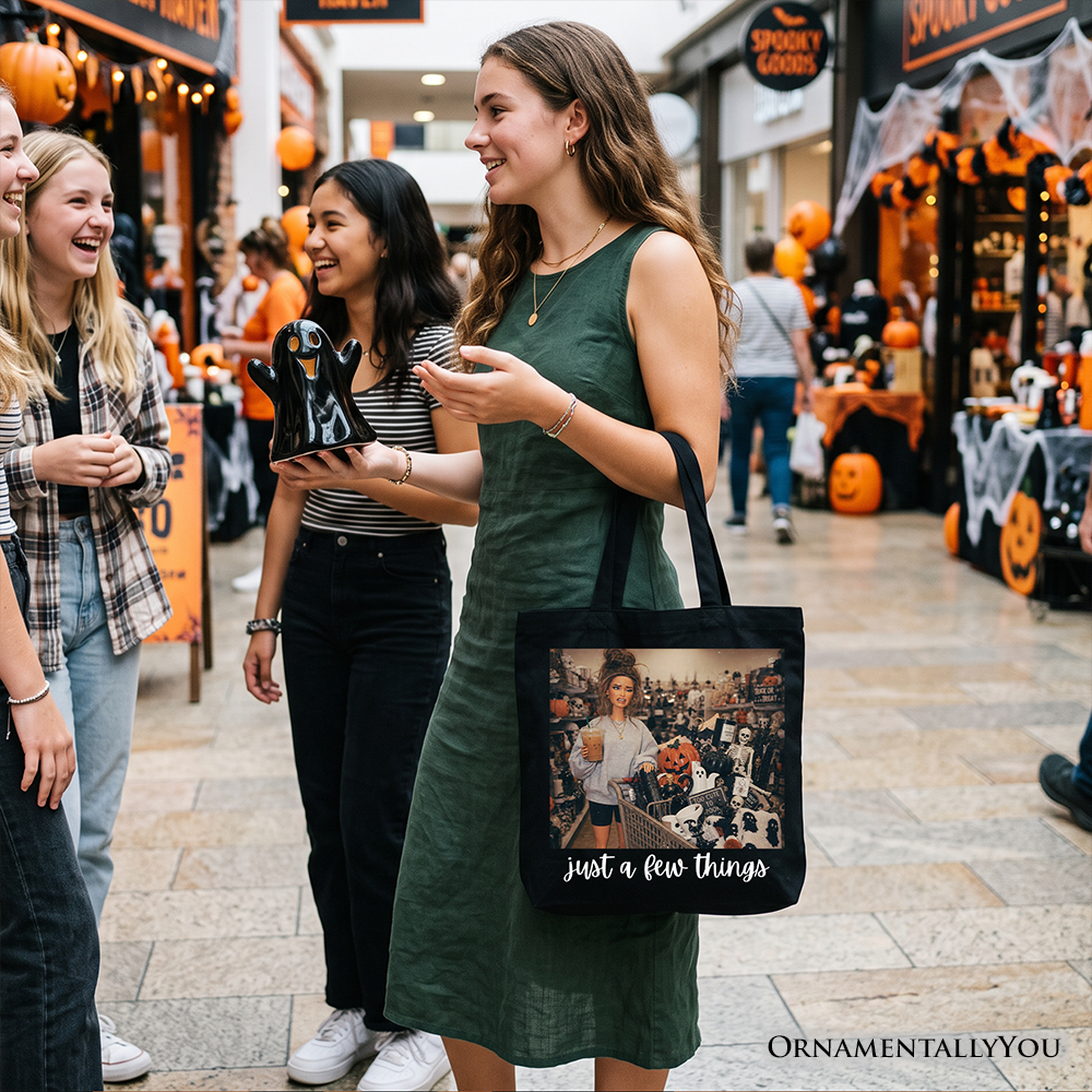 Just a Few Things Halloween Shopping Tote Bag, Funny Spooky Season Decor Lover Gift Shopper