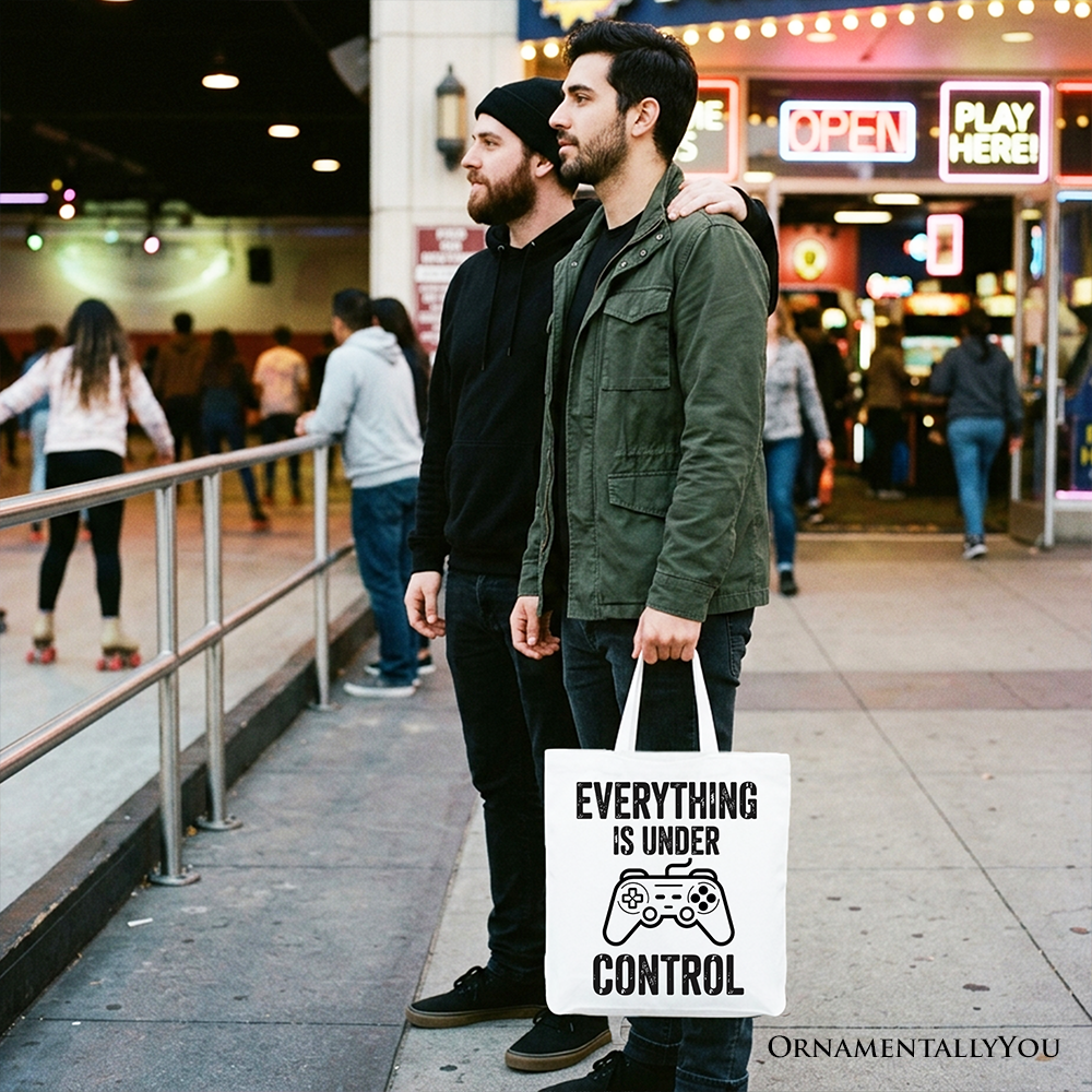 Everything Is Under Control Gamer Tote Bag - Video Game Gift