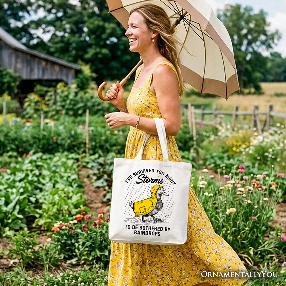 Motivational Goose Tote Bag Survived Too Many Storms Funny Gift