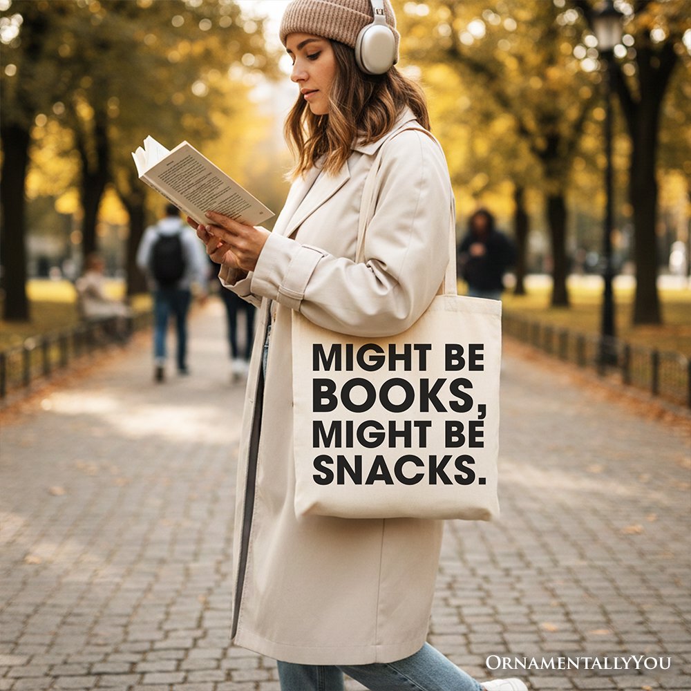 Might Be Books Might Be Snacks Canvas Tote, Academic Shopper