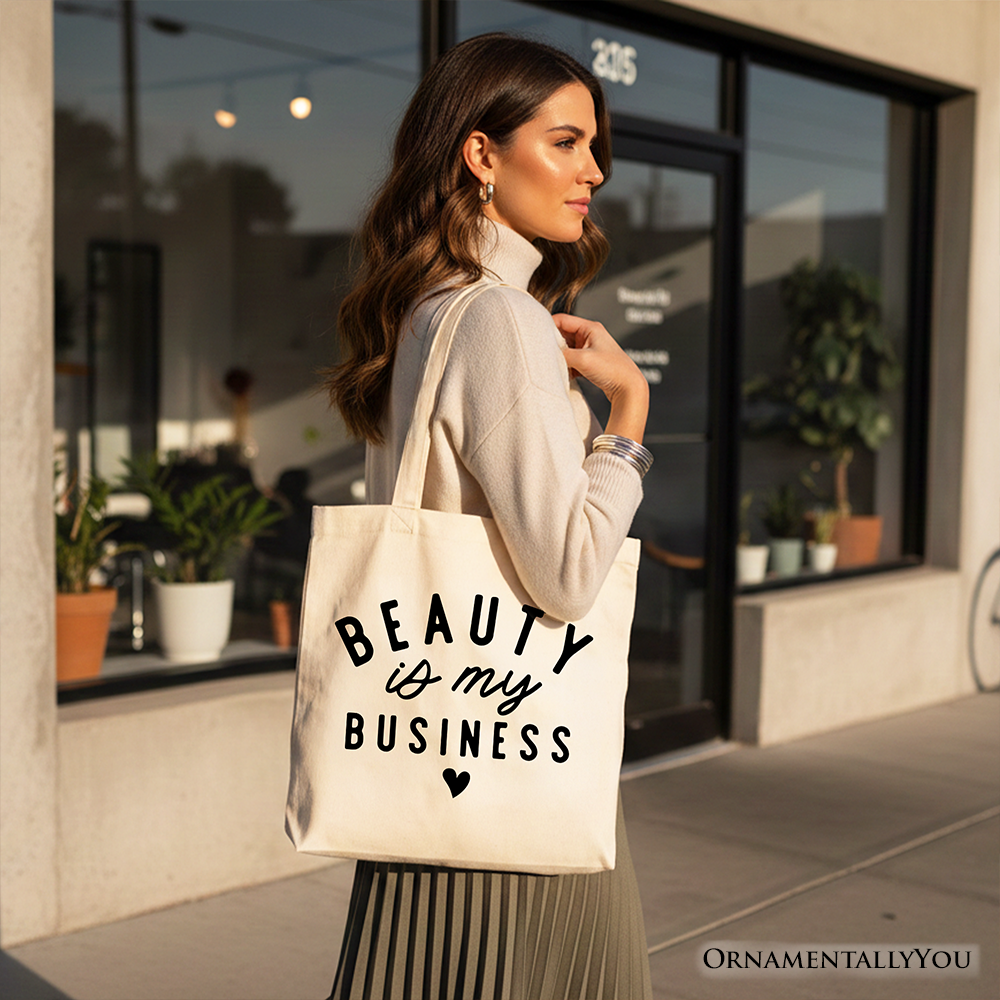 Beauty Is My Business Canvas Tote Bag - Minimalist Salon Shopper