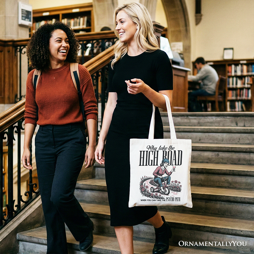 Why Take High Road Mom Cotton Tote Bag - Sarcastic Gift