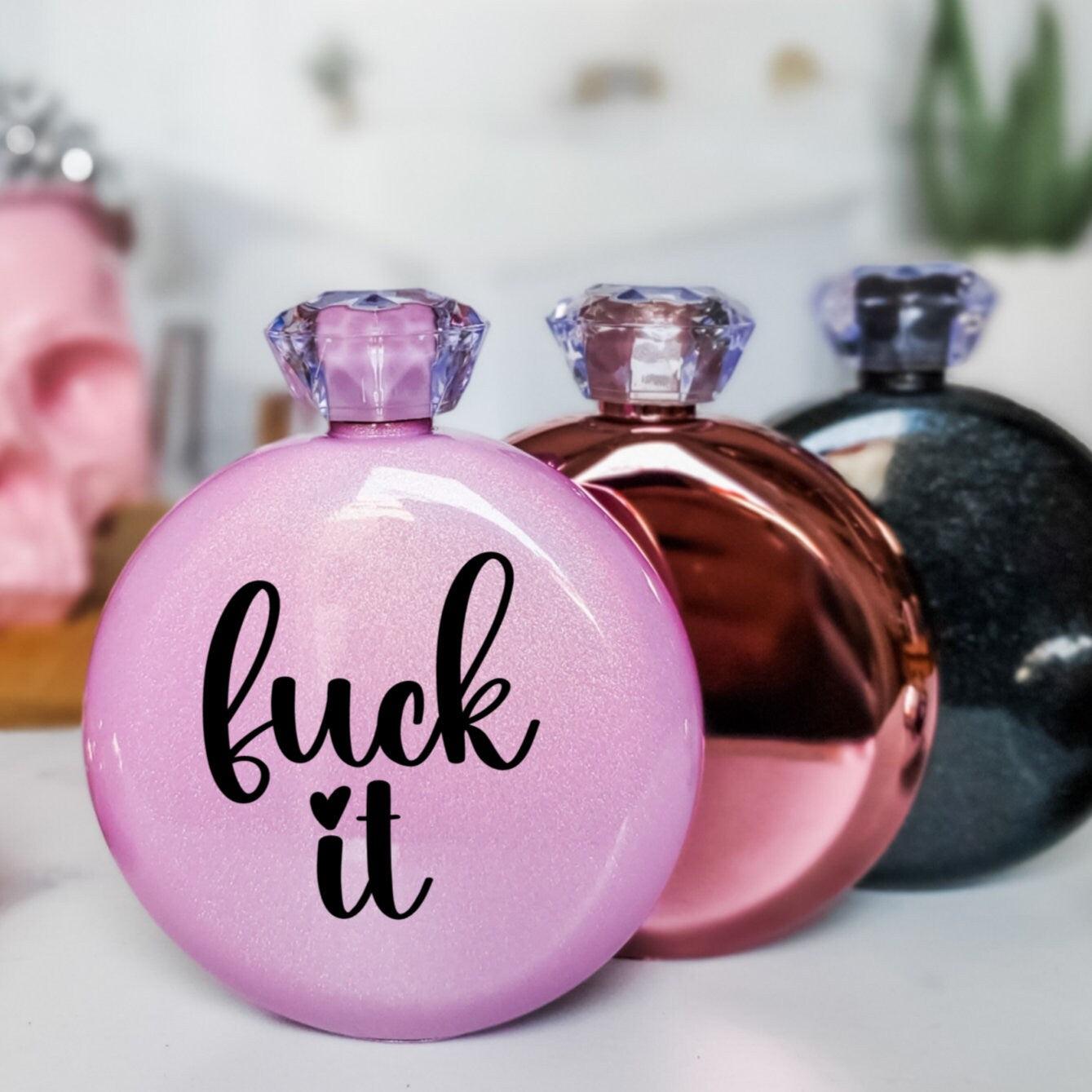 Fuck it Girls Trip Flask