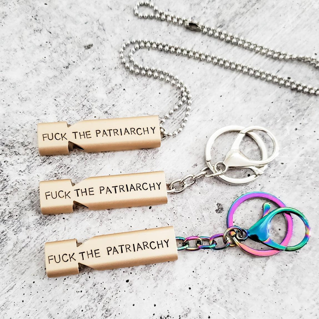Fuck the Patriarchy Rape Whistle