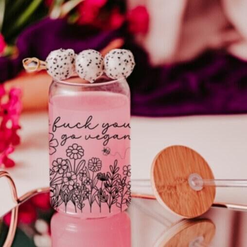 Fuck you go vegan Glass Can Cup