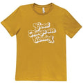 Good Things are Coming T-Shirt, Mustard
