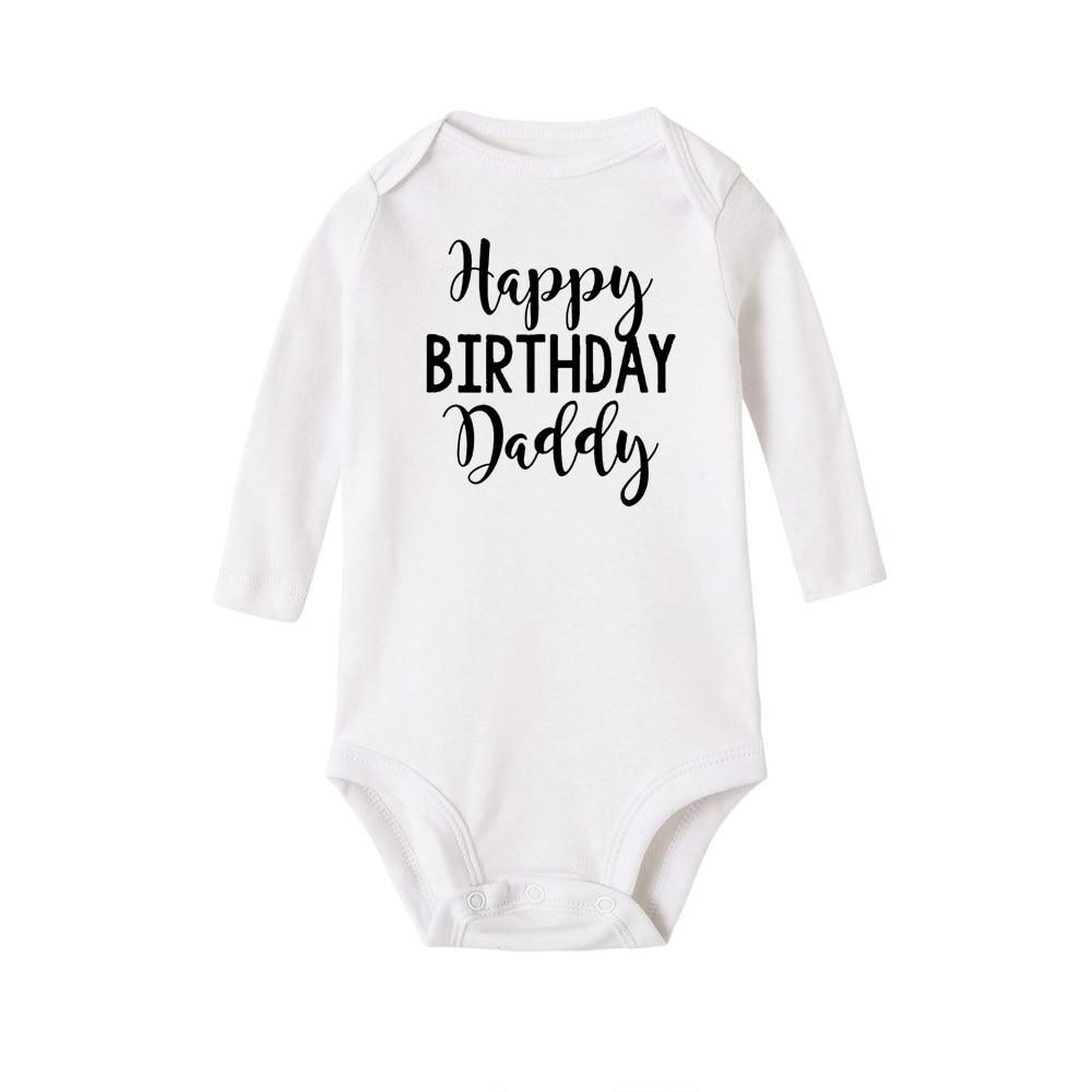 Happy Birthday Daddy Long Sleeve Baby Romper for Newborns