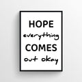 Hope It Works Out Bathroom Poster