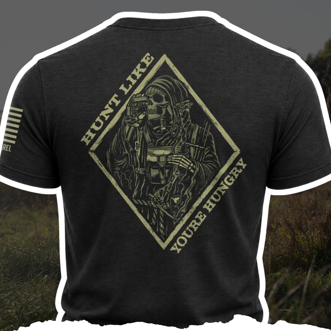 "Hunt Like You're Hungry" Tee